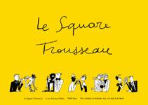 Le Square Trousseau